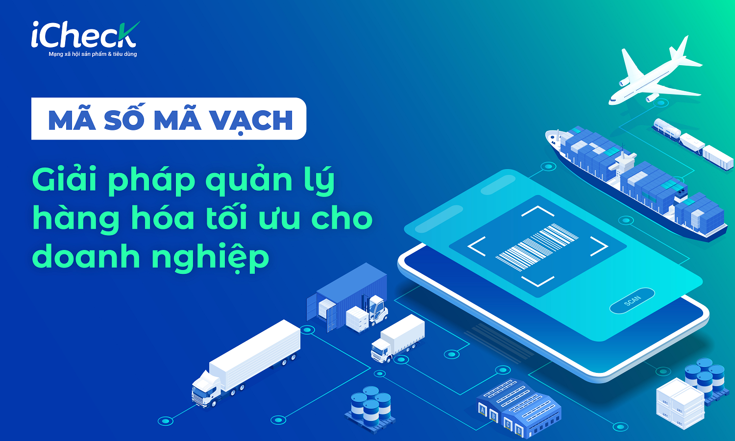Ma so ma vach - Giai phap quan ly hang hoa toi uu cho doanh nghiep 